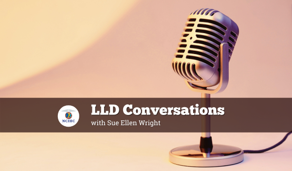 LLD Conversations with Sue Ellen Wright